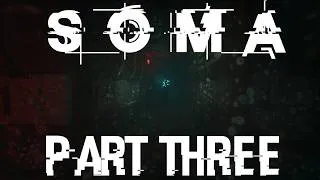 Thumbnail: Cold Reality | SOMA Part 3