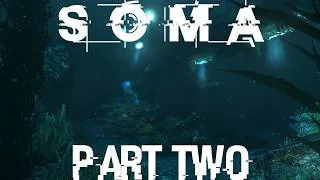 Thumbnail: Encaptured | SOMA Part 2