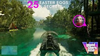 Thumbnail: 25 Easter Eggs & Secrets You PROBABLY Missed In GTA 6!