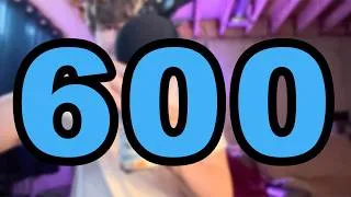 Thumbnail: 600 Subscriber Special