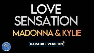 Thumbnail: Madonna & Kylie Minogue - Love Sensation (Karaoke Version)