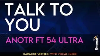 Thumbnail: ANOTR ft 54 Ultra – Talk To You | Karaoke Version with Lyrics | With Vocal Guide
