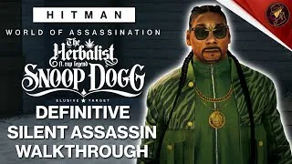 Thumbnail: HITMAN WoA | The Herbalist Snoop Dogg | Elusive Target | 3 Easy Silent Assassin Methods