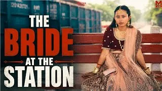 Thumbnail: THE BRIDE AT THE STATION | Hindi Short Film  | Why is the Bride Waiting Alone?