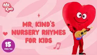 Thumbnail: Mr. Kind's NURSERY RHYMES for Kids 🎵 | Wheels on the Bus, Old MacDonald, Twinkle & More | 15 Min