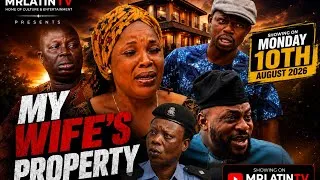Thumbnail: MY WIFE'S PROPERTY / MRLATINTV 2026 COMEDY SERIES 