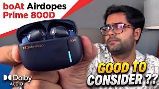 Thumbnail: boAt Airdopes Prime 800D with Dolby Audio ⚡⚡ Best Earbuds Under 1500 ??