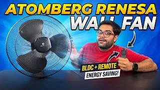 Thumbnail: Best BLDC Wall Fan ?? Atomberg Renesa Wall Fan Full Review & Airflow Test ⚡⚡