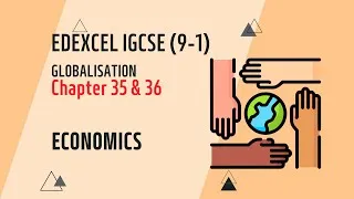 Thumbnail: Globalisation | Edexcel IGCSE Economics (9-1)