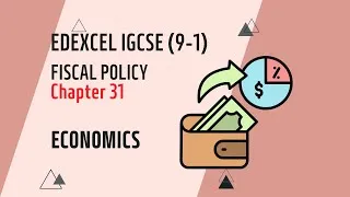 Thumbnail: Fiscal policy | Edexcel IGCSE Economics (9-1)
