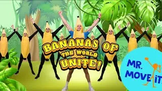 Thumbnail: "Bananas Of The World Unite Song" 🍌 /// Mr. Move It! /// Brain Break Song For Kids