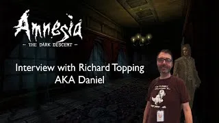 Thumbnail: Interview with Richard Topping (Daniel from Amnesia) - 2018