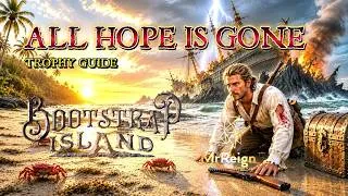 Thumbnail: Bootstrap Island PSVR2 - All Hope is Gone Trophy Guide