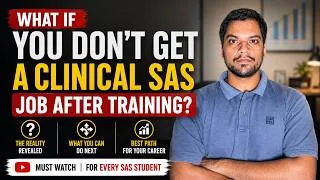 Thumbnail: What If You Don't Get a Clinical SAS Job After Training ?