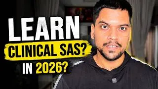 Thumbnail: Should You Learn Clinical SAS in 2026 ?
