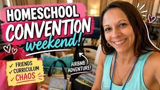 Thumbnail: Homeschool Convention Weekend with Friends || Airbnb Vlog & Convention Sneak Peak