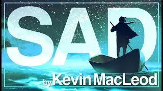 Thumbnail: Sad Background Music by Kevin MacLeod I Emotional, Instrumental, mostly Piano I No Copyright Music