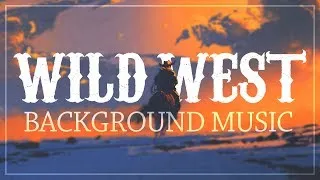 Thumbnail: Western Background Music for Videos I Wild West Instrumental Themes I No Copyright Music