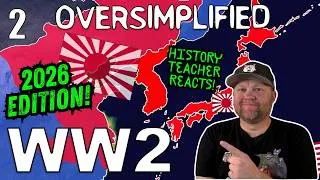 Thumbnail: World War 2 [Part 2] | OverSimplified | History Teacher Reacts
