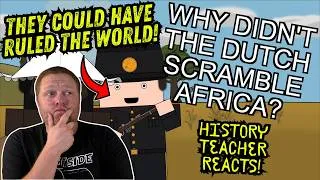 Thumbnail: Why didn't the Dutch also Scramble Africa? | History Matters | History Teacher Reacts