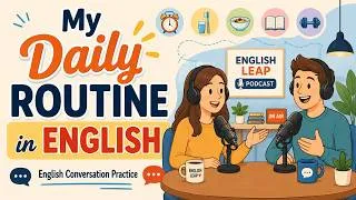 Thumbnail: Talking About Daily Routine in English | Beginner English Listening Podcast