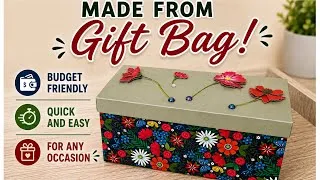 Thumbnail: WOW! TURN GIFT BAG INTO BEAUTIFUL BOX! | Easy & Budget-Friendly | Great for Keepsakes