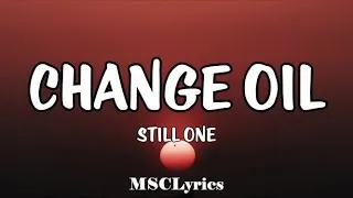 Thumbnail: Change Oil -  Still One (Tiktok Song )(Lyrics)🎵 Ako'y mag papachange oil lang