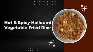 Thumbnail: Halloumi Veg Fried Rice | Quick & Healthy Dinner Recipe