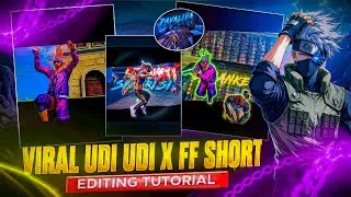 Thumbnail: FREE FIRE X UDI UDI✨ Viral Shorts Editing Tutorial | 🔥Trending Edit @AnoopEdix , @Saneex_ff  💯