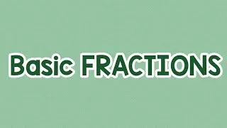 Thumbnail: Basic FRACTIONS