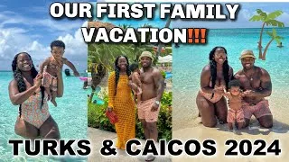 Thumbnail: 😱OUR FIRST FAMILY VACATION VLOG WITH BABY BOY💙 Beaches Turks & Caicos 2024 Msnaturally Mary