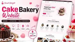 Thumbnail: How to Create a Responsive Cake Shop Website Using HTML, CSS & JavaScript | Bakery Website Template
