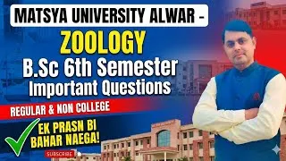 Thumbnail: ZOOLOGY !!! Bsc 6th semester important questions matsya University Alwar regular and non college