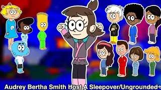 Thumbnail: Audrey Bertha Smith Host A Sleepover/Ungrounded 