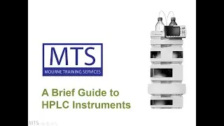 Thumbnail: A Brief Guide to HPLC Instruments from Mourne Training Services