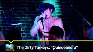 Thumbnail: The Dirty Turkeys Rock Out (with a Side of Guac) To “Quinceañera" | MTV Underground