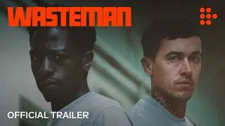 Thumbnail: WASTEMAN | Official Trailer | Now Streaming