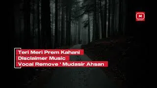 Thumbnail: Disclaimer Music Of Teri Meri | Video -1896 | 30th August -2026 | Mudasir Ahsan Clips HD 