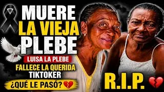 Thumbnail: 💔 MUERE Luisa La Vieja Plebe: Fallece la querida TikToker | ¿Qué le pasó?