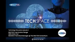 Thumbnail: Tech Space Episode 6 - Trust Anchor Range