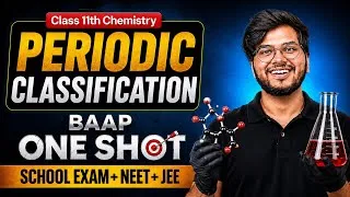 Thumbnail: Class 11 Chemistry Chapter 3 Classification Of Elements and periodicity In Properties One Shot  2027
