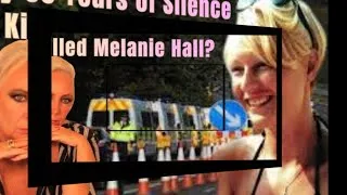 Thumbnail: Melanie Hall Last Seen Alive 1996 " Cold Case"