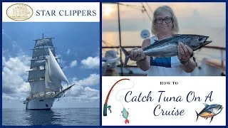 Thumbnail: Tuna Fishing On A Cruise Ship ( Star Clipper - Costa Rica)