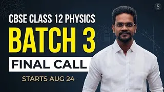 Thumbnail: CBSE Class 12 Physics|Batch 3|LAST CALL 🔥 | Starts August 24|Muruga MP Academy #physics12 #cbse