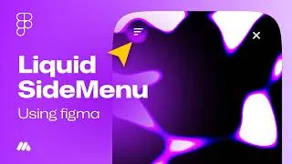Thumbnail: Create a Liquid SideMenu Animation in Figma - Smooth & Interactive | Short Tutorial | For beginners