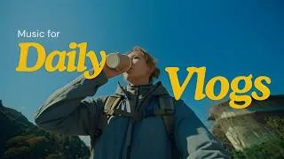 Thumbnail: Best Aesthetic Vlog Music 2026 | Lifestyle & Travel Background Music [No Copyright Claims]