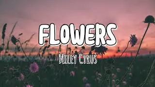 Thumbnail: Miley Cyrus - Flowers (Lyrics)