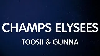 Thumbnail: Toosii & Gunnaa - Champs Elysees (Lyrics) New Song