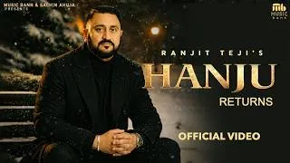 Thumbnail: Hanju Returns (Official Video) | Ranjit Teji | Pankaj Ahuja | New Punjabi Song 2026 | Music Bank