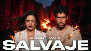 Thumbnail: ROSALÍA ft. BAD BUNNY | SALVAJE 🔥